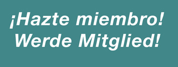 ¡Hazte miembro! Werde Mitglied!